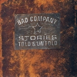 Bad Company - Stories Told & Untold '1996