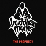 Buddha Monk - The Prophecy '1999