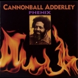 Cannonball Adderley - Phenix '1975