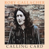Rory Gallagher - Calling Card (Remastered 2017) '1976