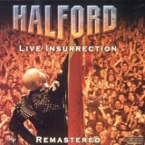 Halford - Live Insurrection Remastered (CD1) '2009 - Album