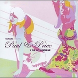 Paul & Price - A Sip Of Sunshine '2005 - Album