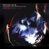 Dom & Roland - Through The Looking Glass Cd2 '2008 - Album