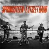 Bruce Springsteen & The E Street Band - April 3, 2023 Barcelona, Spain '2023