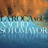 Nacho Sotomayor - La Roca Vol.7 '2009 - Album