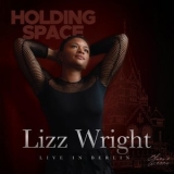 Lizz Wright - Holding Space (Lizz Wright live in Berlin) '2022