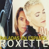 Roxette - Baladas En Español (Complete Collection) '1996