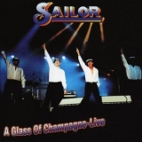 Sailor - A Glass Of Champagne - Live '2006