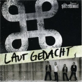 Silbermond - Laut Gedacht '2006