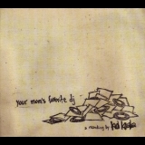 Kid Koala - Your Mom's Favourite DJ '2006 - Album