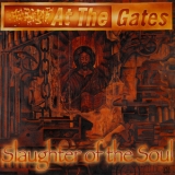 At The Gates - Slaughter of the Soul (Japanese Edition) '1995 - Album