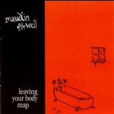 maudlin Of The Well - Leaving Your Body Map (2005 Re-Release) '2001 - Album