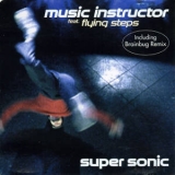 Music Instructor feat. Flying Steps - Super Sonic '1998 - Album