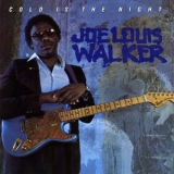 Joe Louis Walker - Cold Is The Night '1986