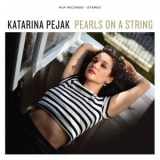 Katarina Pejak - Pearls On A String '2024