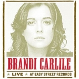 Brandi Carlile - Live At Easy Street Records '2009