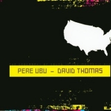 Pere Ubu - The Geography Of Sound In The Magnetic Age '2003