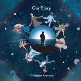 Christian Artmann - Our Story '2018