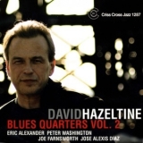 David Hazeltine - Blues Quarters, Vol. 2 '2007
