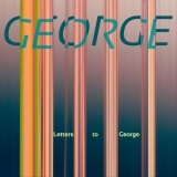 George - Letters to George '2023