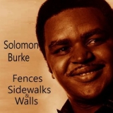 Solomon Burke - Sidewalks, Fences and Walls '1979