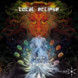 Total Eclipse - Tales Of The Shaman '2009 - Album
