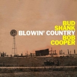 Bud Shank - Blowin' Country '1959