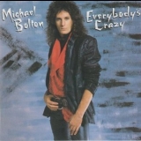 Michael Bolton - Everybody's Crazy '1991