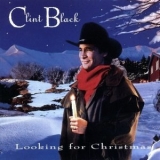 Clint Black - Looking For Christmas '2000