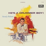 Sandy Nelson - He's A Drummer Boy! '2019