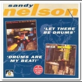 Sandy Nelson - Let There Be Drums & Drums Are My Beat '1997