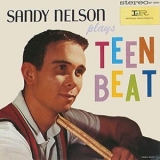 Sandy Nelson - Plays Teen Beat '2019
