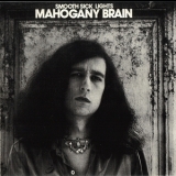 Mahogany Brain - Smooth Sick Lights '1972