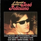 Jose Feliciano - A Spanish Portrait Of Jose Feliciano '1972