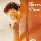Ray Barretto - Aqui Se Puede '1987