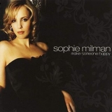 Sophie Milman - Make Someone Happy '2007
