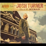 Josh Turner - Live At The Ryman '2007