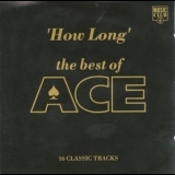 Ace - How Long: Best of Ace '1993