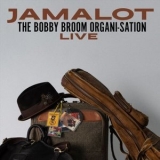 Bobby Broom - Jamalot '2024