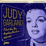 Judy Garland - I Can't Give You Anything but Love (1938-1961) '2018