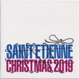 Saint Etienne - Christmas 2019 '2019
