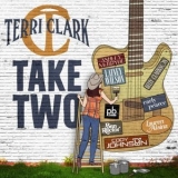 Terri Clark - Terri Clark: Take Two '2024