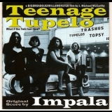 Impala - Teenage Tupelo '2010 - Album