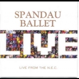 Spandau Ballet - Live From N.e.c. '2005 - Album