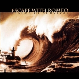 Escape With Romeo - Psalms Of Survival '2004 - Album