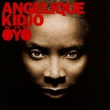Angelique Kidjo - Oyo '2010 - Album