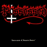 Possessed - Seven Churches (Japanese Edition) '1985 - Album