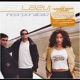 Lazy - Incorporated '2005 - Album