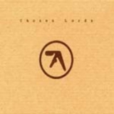 Aphex Twin - Chosen Lords '2006 - Album