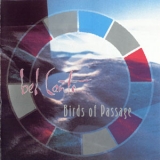 Bel Canto - Birds Of Passage '1990 - Album